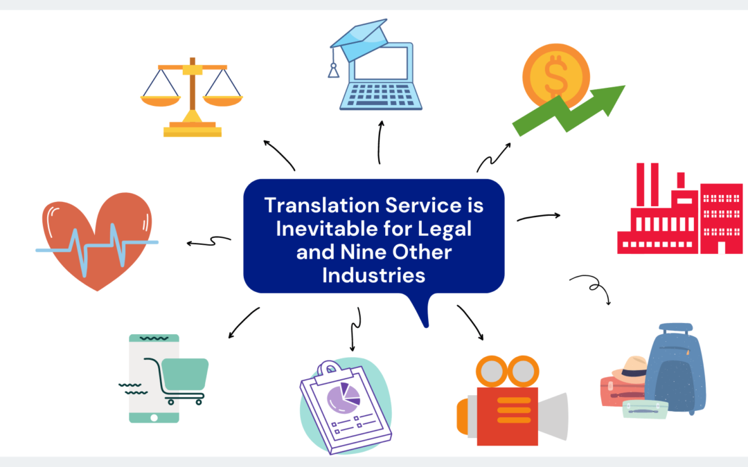 Translation Service is Inevitable for Legal and Nine Other Industries