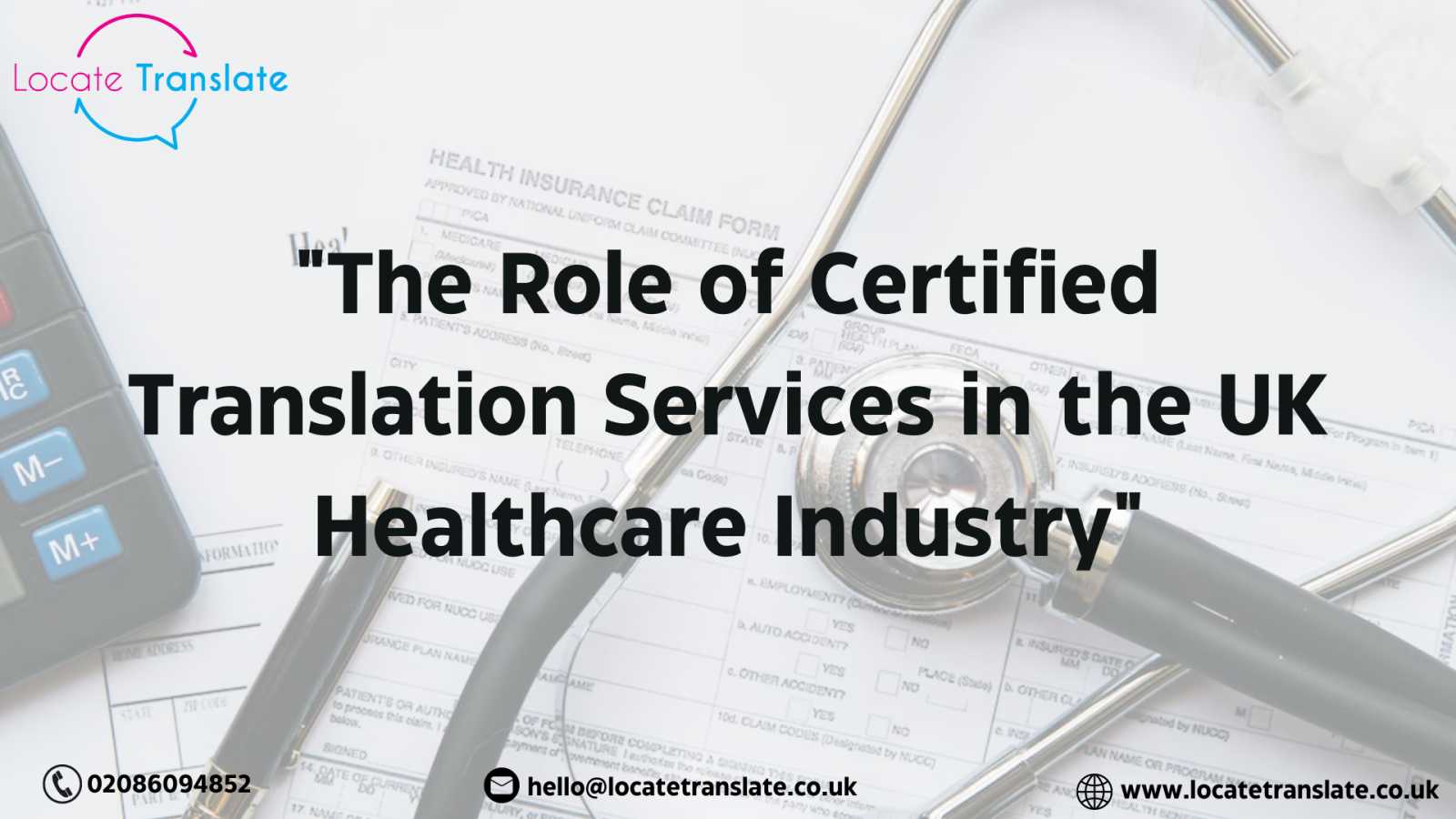 The Role of Certified Translation Services in the UK Healthcare Industry01