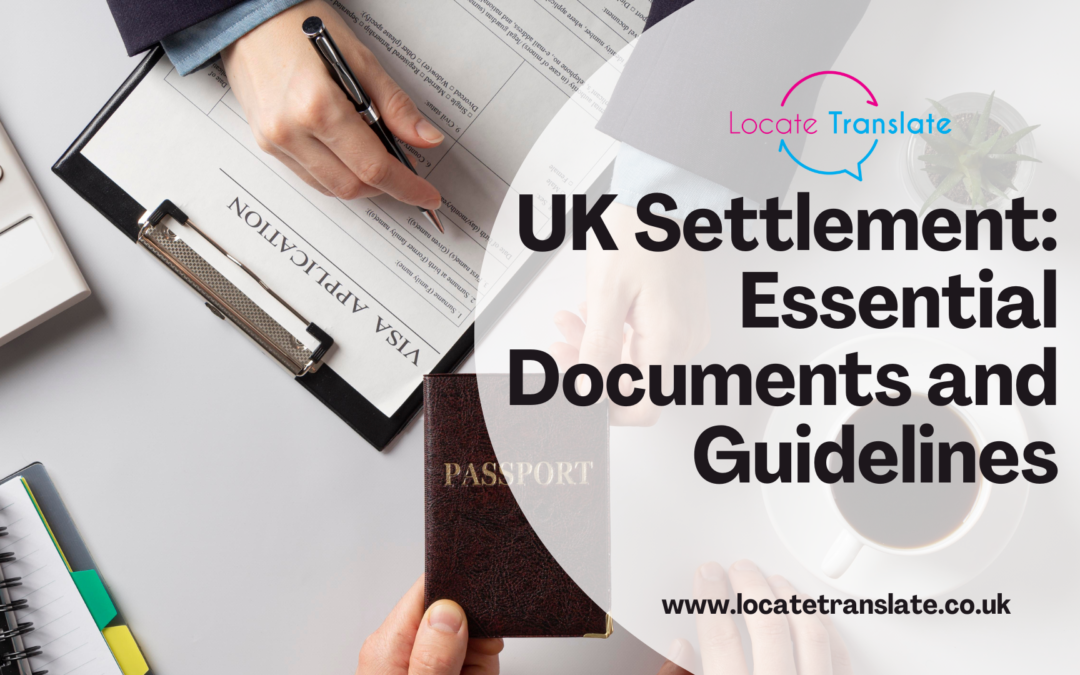 UK Settlement_ Essential Documents and Guidelines